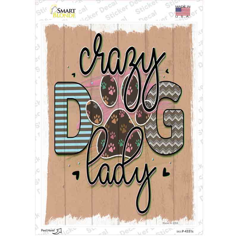 Crazy Dog Lady Novelty Rectangle Sticker Decal