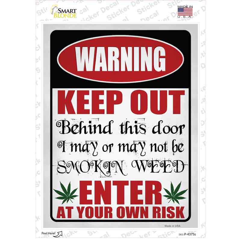 Warning Keep Out Smokin Weed Novelty Rectangle Sticker Decal