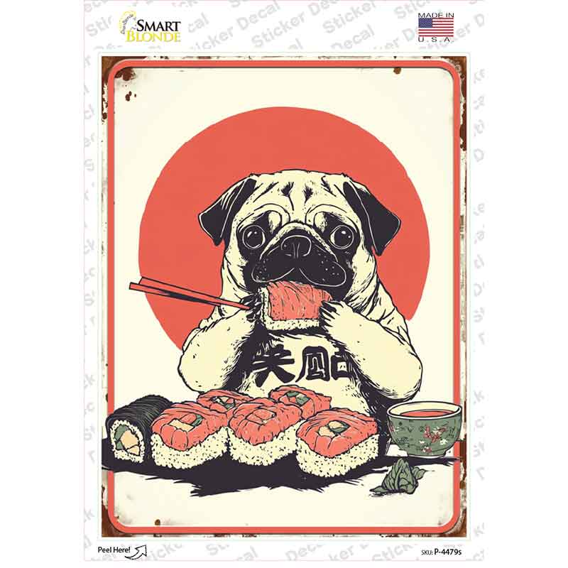 Pug Eating Sushi Novelty Rectangle Sticker Decal P-4479s