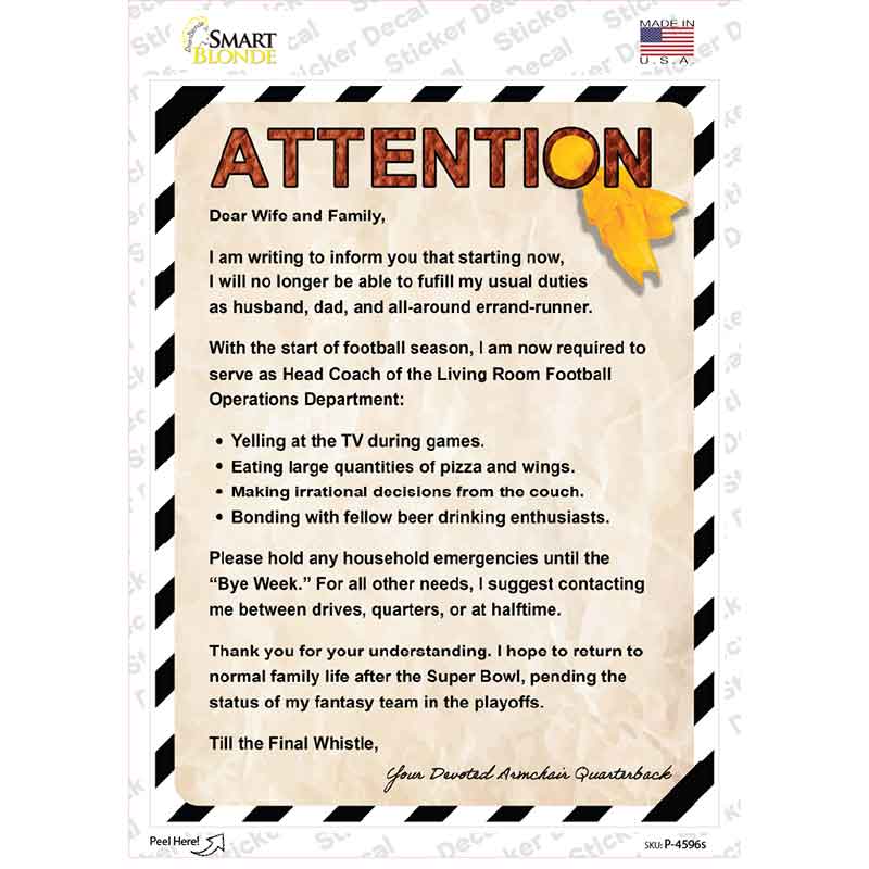 Attention Wife and Family Novelty Rectangle Sticker Decal P-4596s
