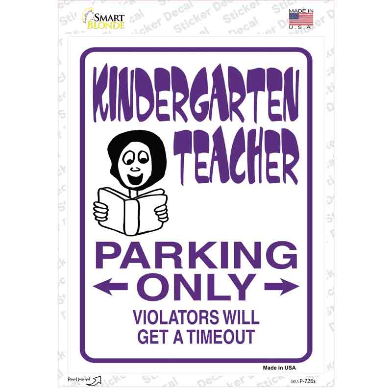 Kindergarten Teacher Parking Novelty Rectangle Sticker Decal
