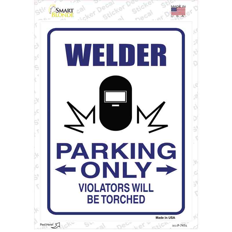Welder Only Novelty Rectangle Sticker Decal