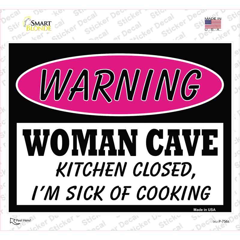 Woman Cave Kitchen Closed Sick Of Cooking Novelty Rectangle Sticker Decal