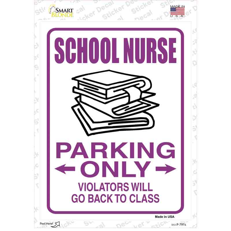 School Nurse Only Novelty Rectangle Sticker Decal