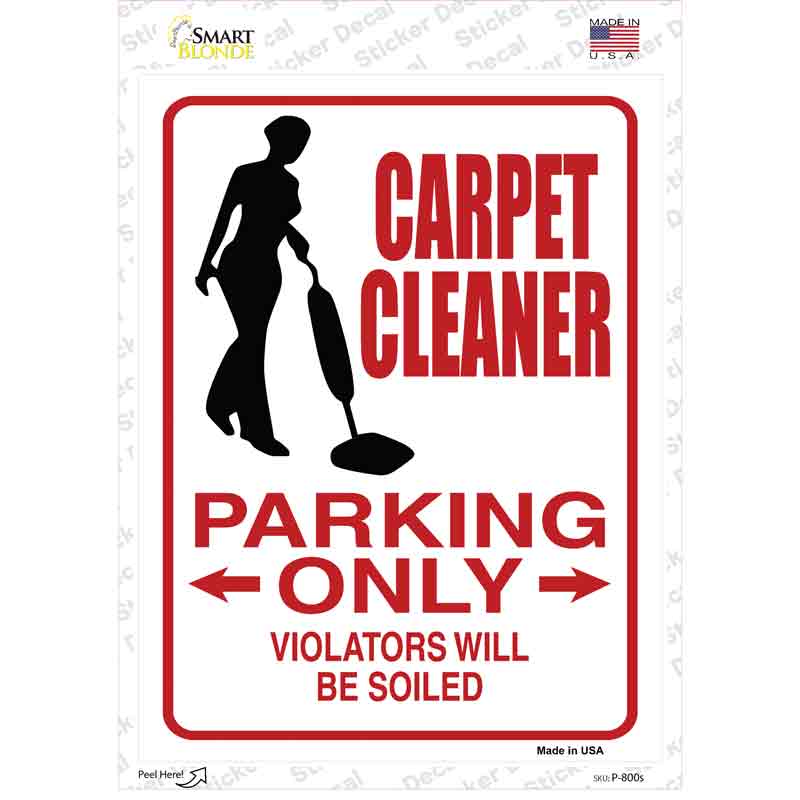 Carpet Cleaner Only Novelty Rectangle Sticker Decal