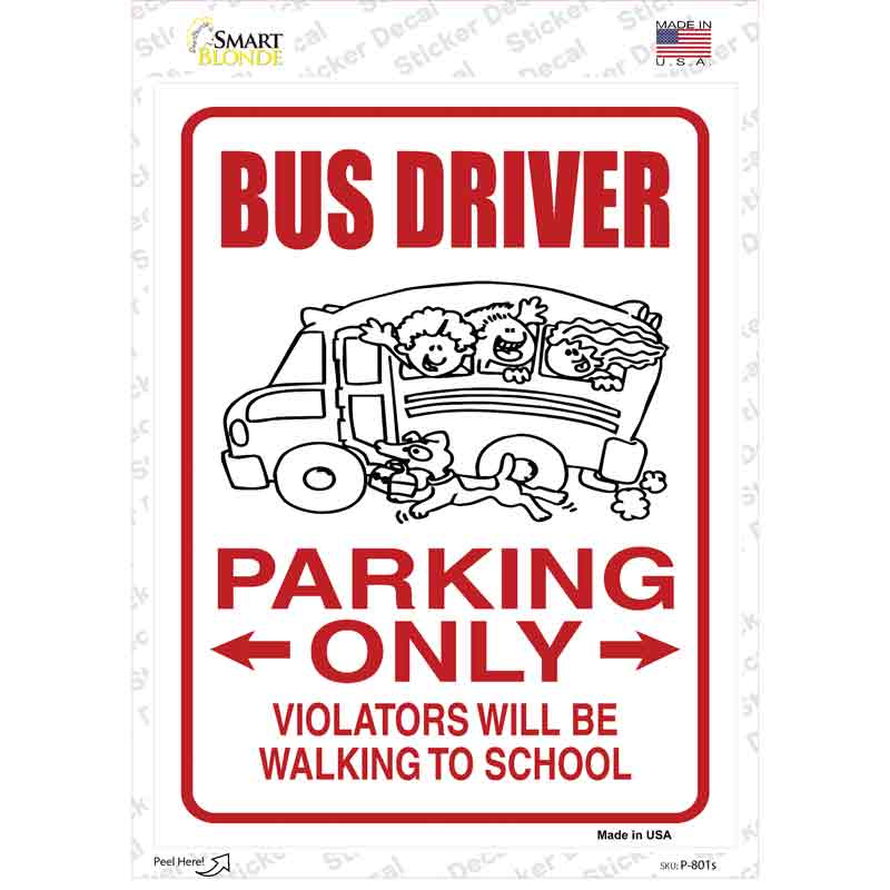Bus Driver Only Novelty Rectangle Sticker Decal