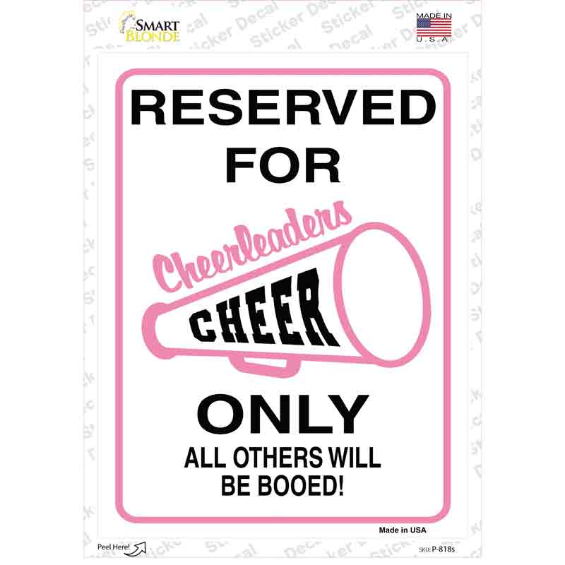 Reserved for Cheer Only Novelty Rectangle Sticker Decal