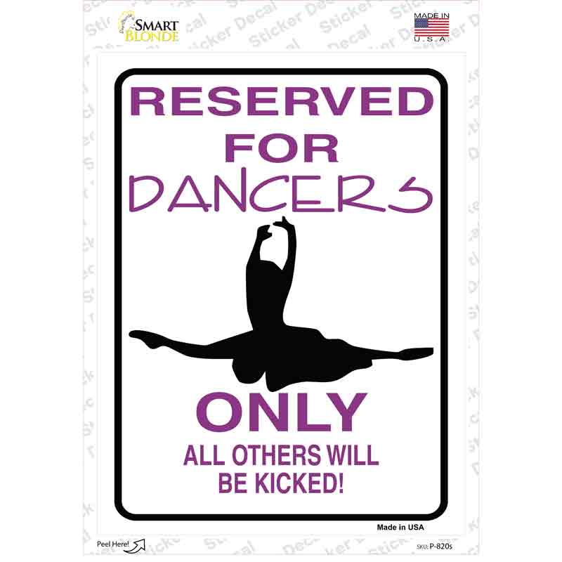 Reserved For Dancers Only Novelty Rectangle Sticker Decal