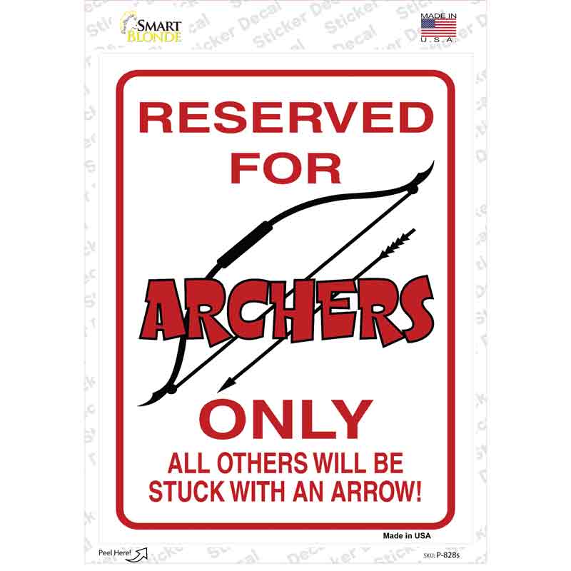 Reserved for Archers Only Novelty Rectangle Sticker Decal