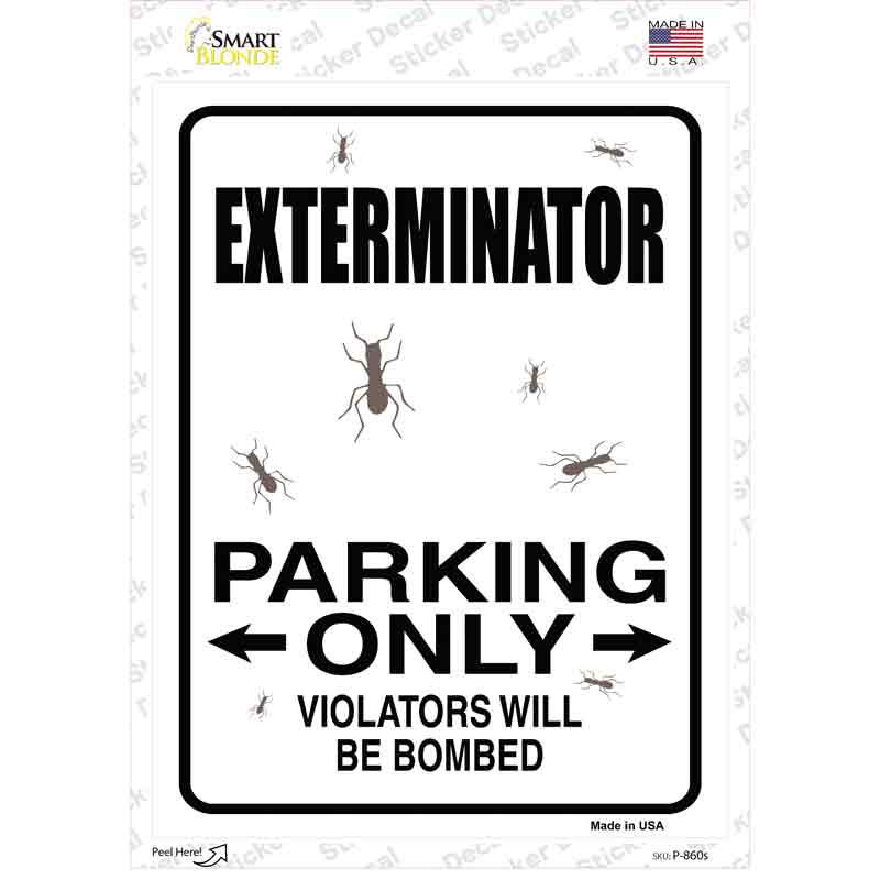 Exterminator Parking Bombed Novelty Rectangular Sticker Decal