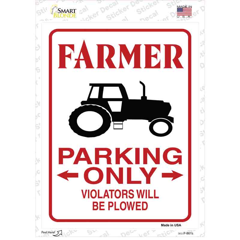 Farmer Parking Plowed Novelty Rectangular Sticker Decal