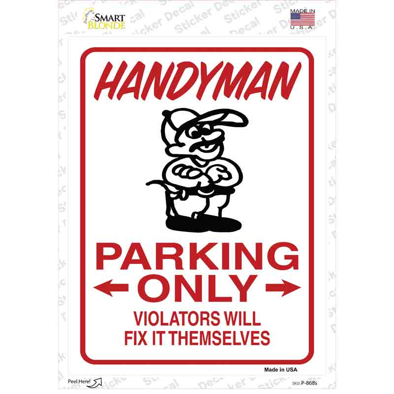 Handyman Parking Fix It Themselves Novelty Rectangular Sticker Decal