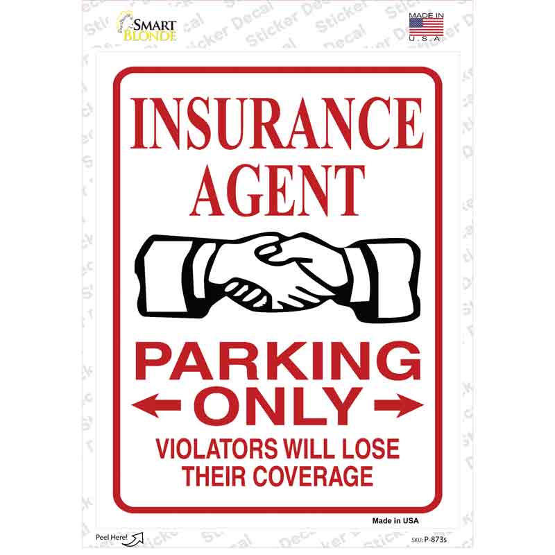 Insurance Agent Parking Lose Coverage Novelty Rectangular Sticker Decal
