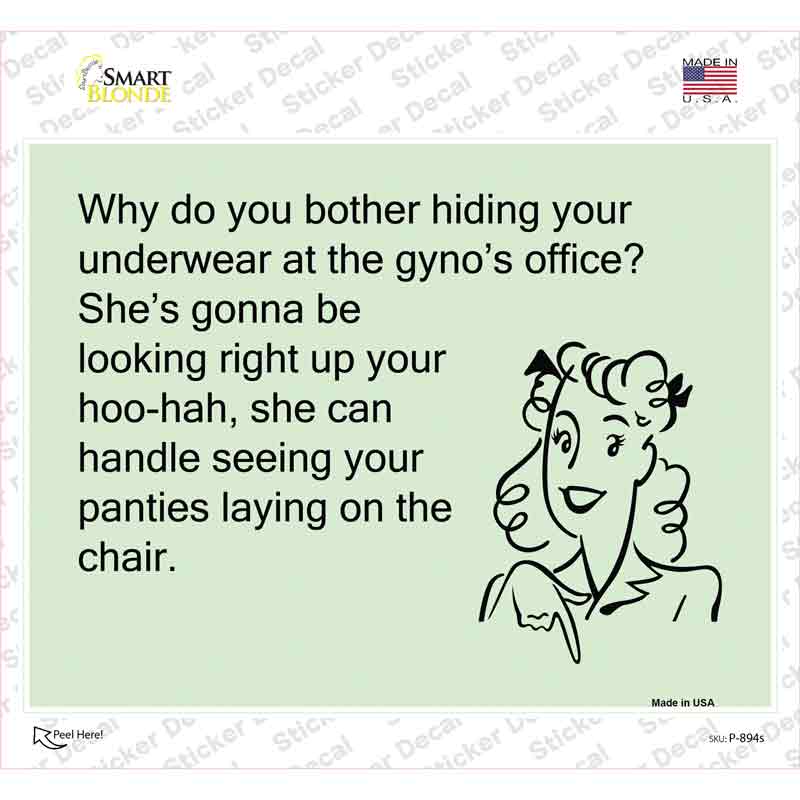 Why do you bother hiding your underwear Novelty Rectangle Sticker Decal