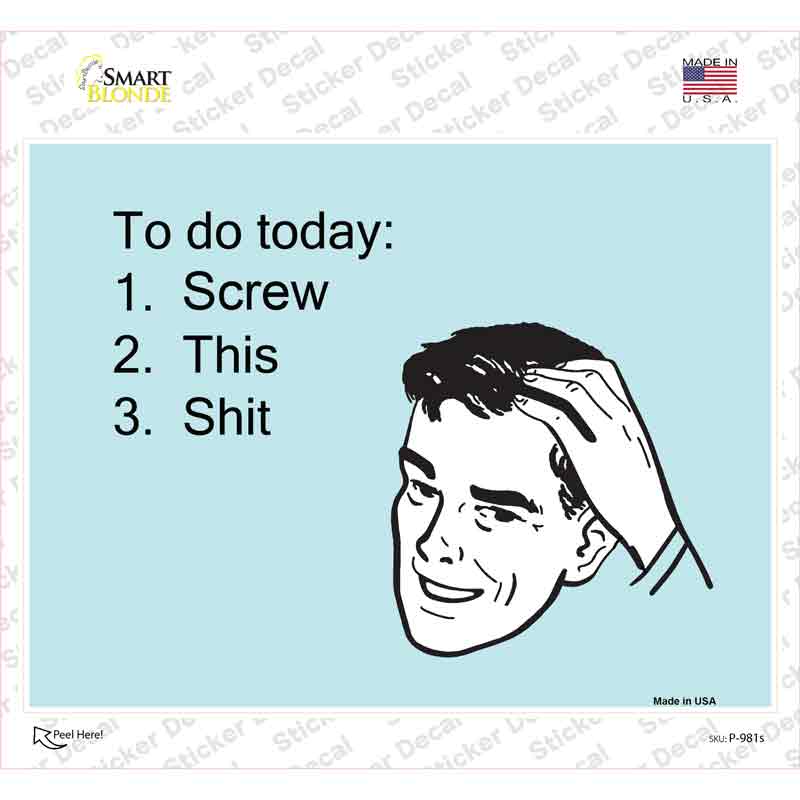 To Do Today Novelty Rectangle Sticker Decal
