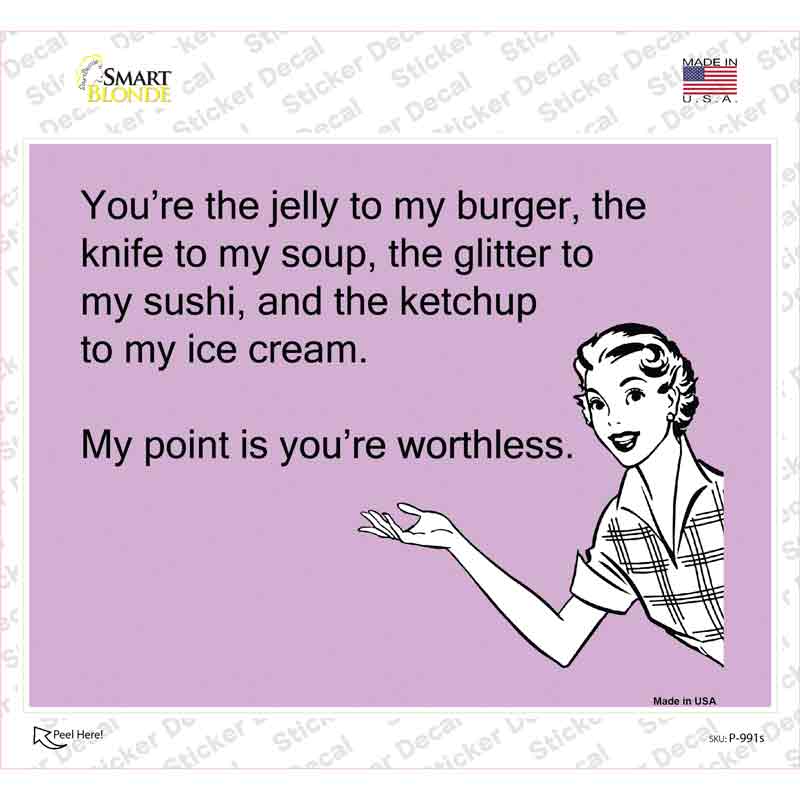 The Jelly To My Burger Novelty Rectangle Sticker Decal