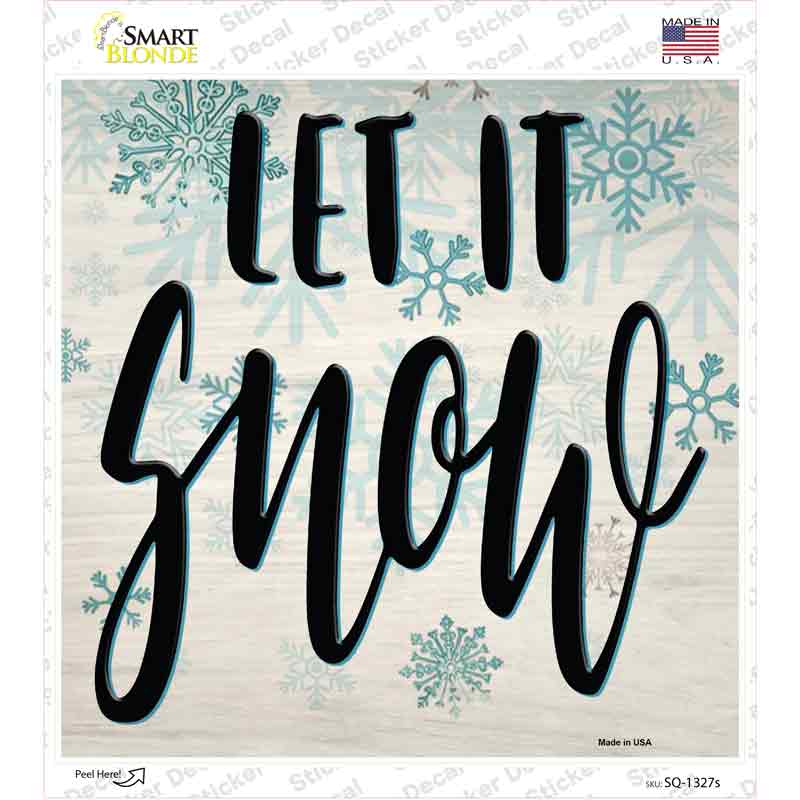 Let It Snow White Novelty Square Sticker Decal