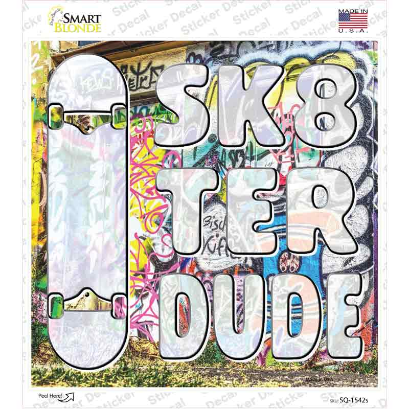 Sk8ter Dude Novelty Square Sticker Decal