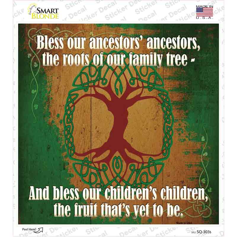 Bless Our Ancestors Novelty Square Sticker Decal