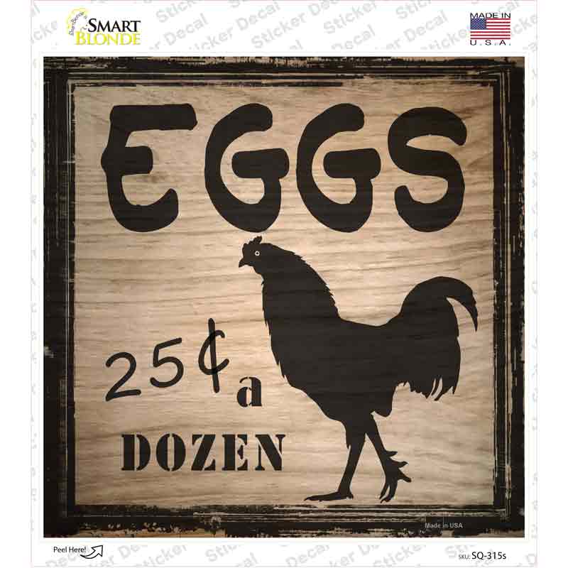 Eggs 25 Cents A Dozen Novelty Square Sticker Decal