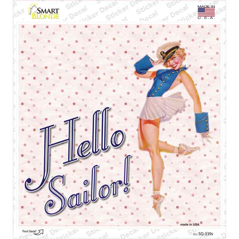 Hello Sailor Novelty Square Sticker Decal