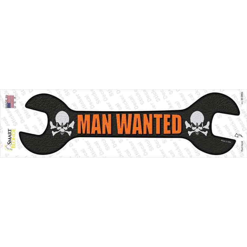 Man Wanted Novelty Wrench Sticker Decal