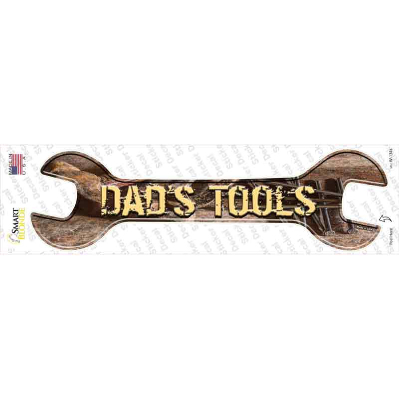 Dads Tools Novelty Wrench Sticker Decal