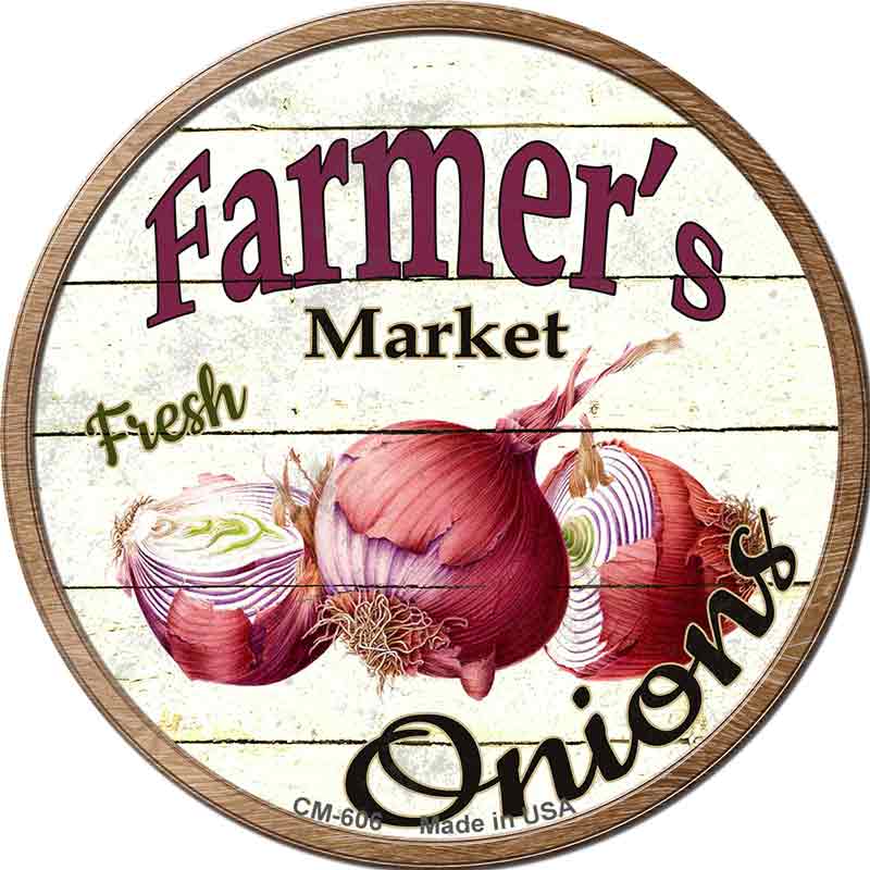 Farmers Market Onions Novelty Metal Circular Sign