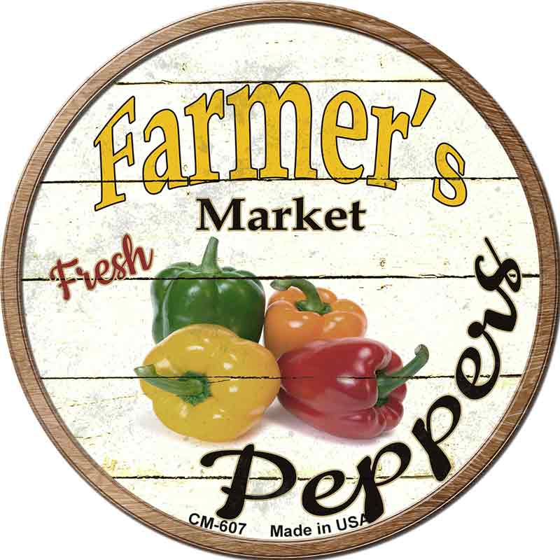 Farmers Market Peppers Novelty Metal Circular Sign