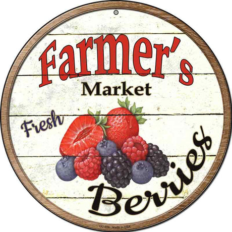 Farmers Market Berries Novelty Metal Circular Sign