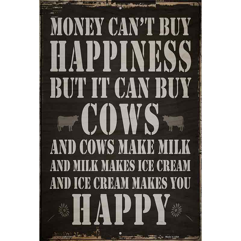 Money Can't Buy Happiness Metal Novelty Parking Sign P-1741