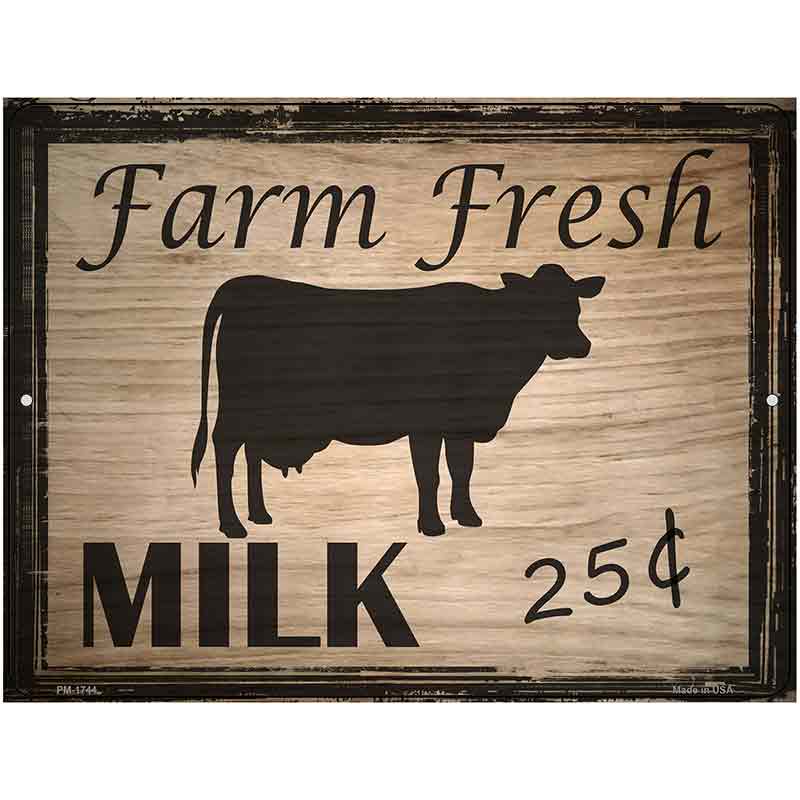 Farm Fresh Milk 25 Cents Metal Novelty Parking Sign