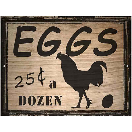 Eggs 25 Cents A Dozen Metal Novelty Parking Sign