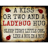 A Kiss and A Ladybug Hug Metal Novelty Parking Sign