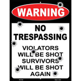 Warning No Trespassing Bullet Holes Novelty Metal Parking Sign