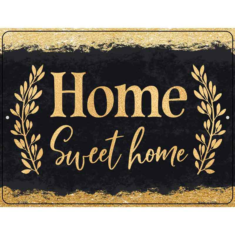 Home Sweet Home Glitter Novelty Metal Parking Sign