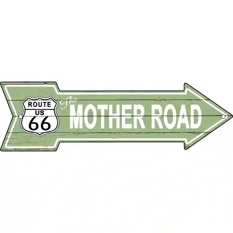 The Mother Road Novelty Metal Arrow Sign 17" x 5" (A)