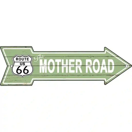 The Mother Road Novelty Metal Arrow Sign 17" x 5" (A)