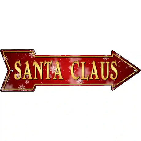 Santa Claus Novelty Metal Arrow Sign 17" x 5" (A)