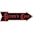 Pirates Cove Novelty Metal Arrow Sign 17" x 5" (A)