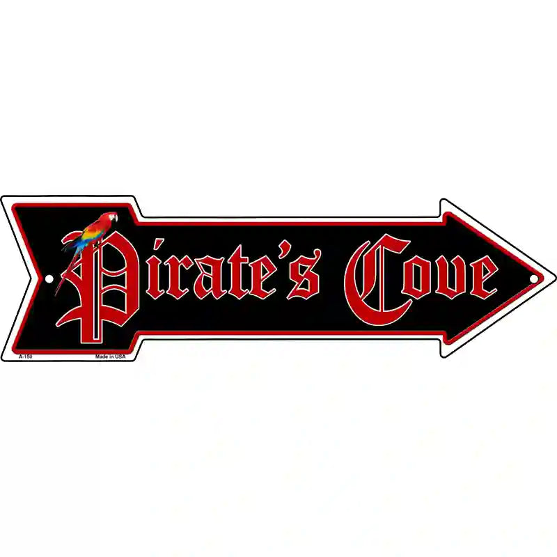 Pirates Cove Novelty Metal Arrow Sign 17" x 5" (A)