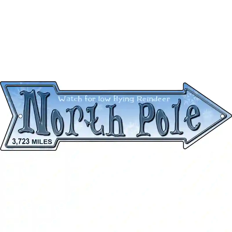 North Pole Novelty Metal Arrow Sign 17" x 5" (A)