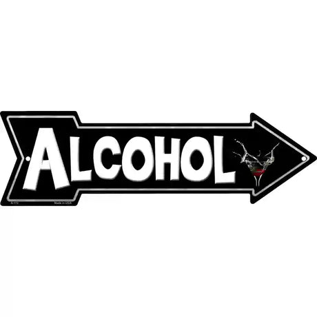 Alcohol Novelty Metal Arrow Sign 17" x 5" (A)