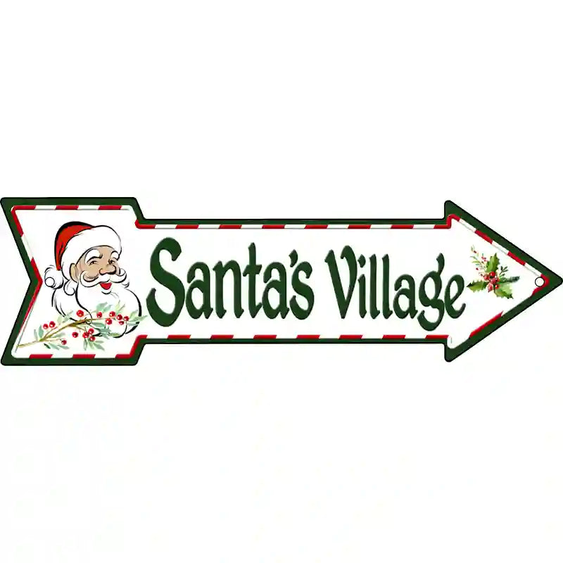 Santas Village Novelty Metal Arrow Sign 17" x 5" (A)