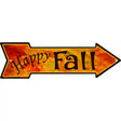 Happy Fall Novelty Metal Arrow Sign 17" x 5" (A)