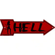 Hell Novelty Metal Arrow Sign 17" x 5" (A)