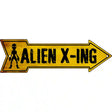 Alien Xing Novelty Metal Arrow Sign 17" x 5" (A)