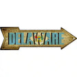 Delaware Novelty Metal Arrow Sign 17" x 5" (A)