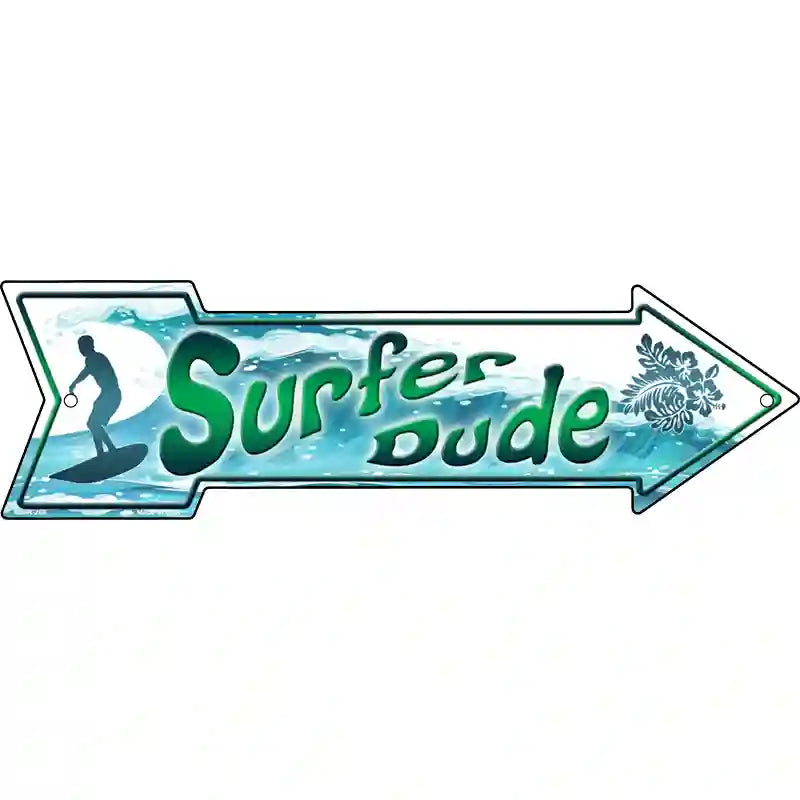 Surfer Dude Novelty Metal Arrow Sign 17" x 5" (A)