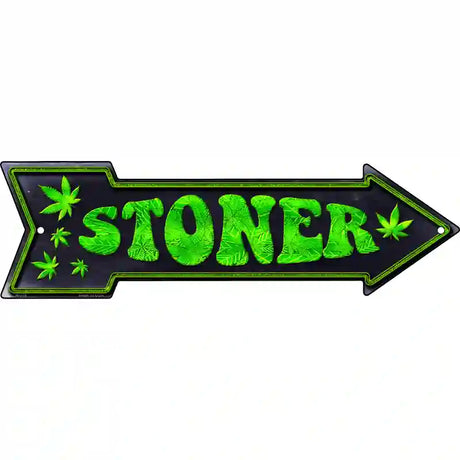 Stoner Novelty Metal Arrow Sign 17" x 5" (A)